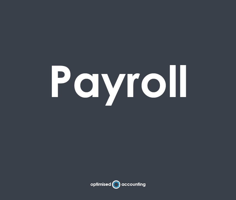 How to get your payroll right - Optimised Accounting